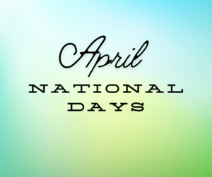 April 2025 National Days
