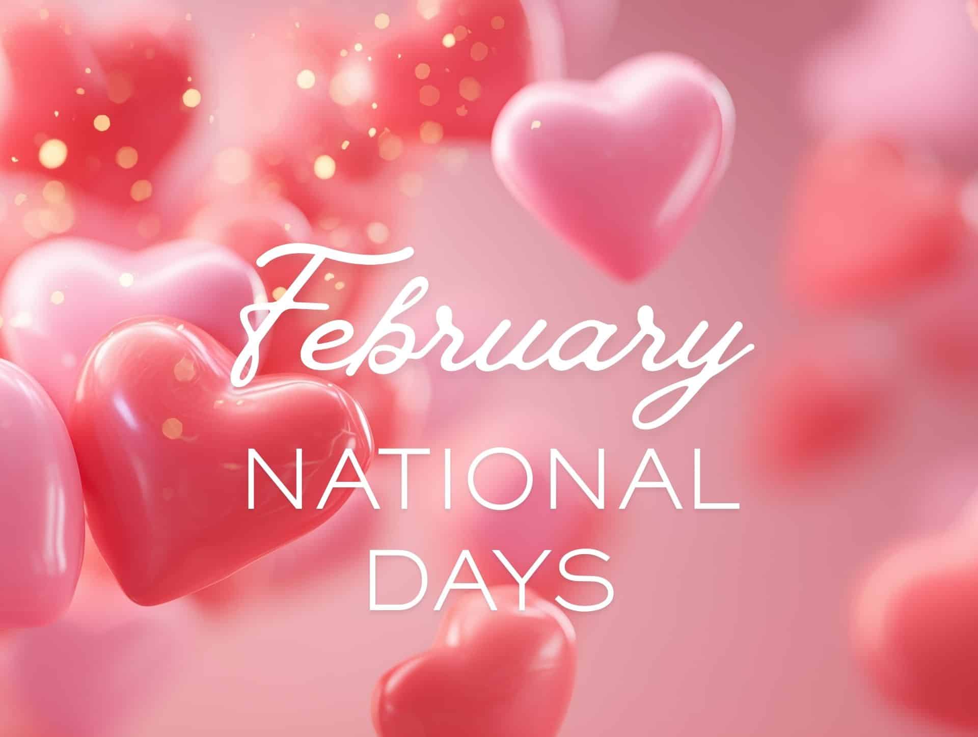 National Days – February 2026 - Aging Assistant LLC