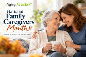 National Family Caregivers Month honors those who care for loved ones.